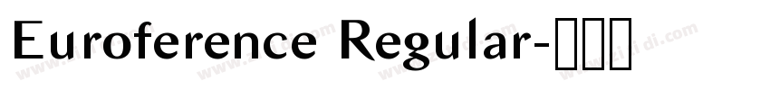 Euroference Regular字体转换
